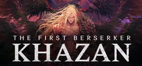第一狂战士 卡赞 The First Berserker Khazan 豪华中文版全息投影